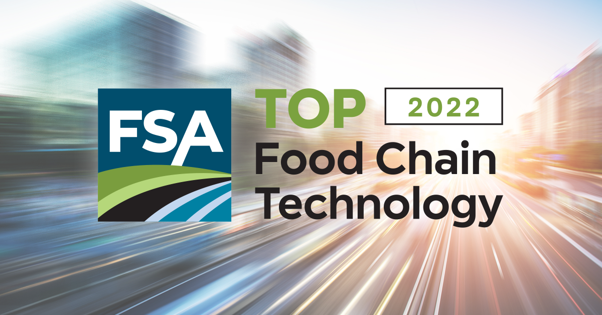 2022 Top Food Chain Technology List Announced by FSA’s Food Chain Digest