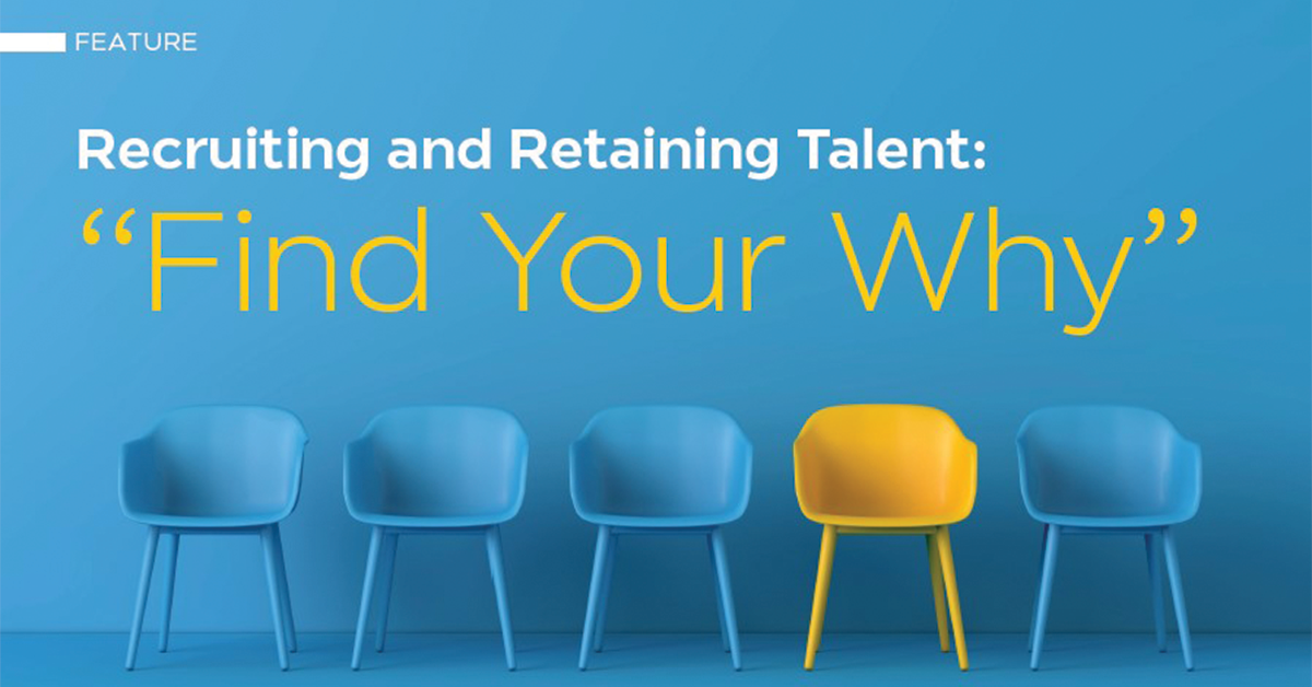 Recruiting & Retaining Talent: “Find Your Why”