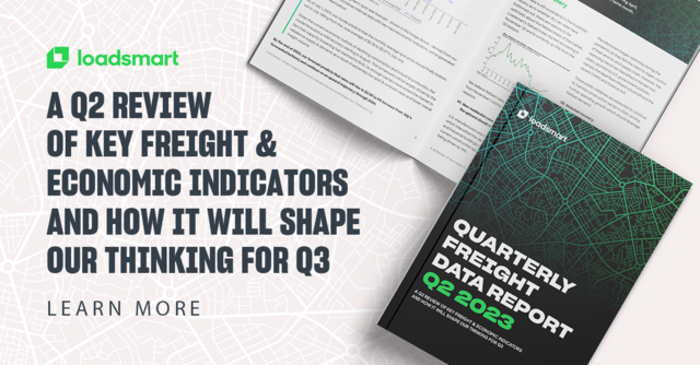 Quarterly Freight Data Report: A Q2 Review of the Trucking Economy & How It Will shape Our Thinking for Q3